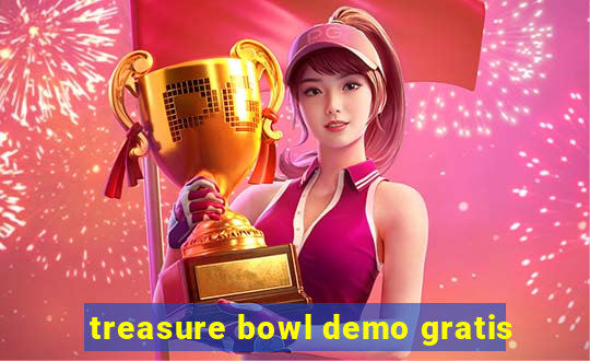 treasure bowl demo gratis